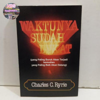 Image of Waktunya Sudah dekat: yang paling buruk akan terjadi kemudian yang paling baik akan datang