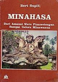 Image of Minahasa Dari Amanat Watu Pinawetengan Sampai Gelora Minawanua