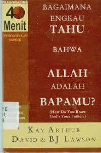 Image of Bagaimana engkau tahu bahwa Allah adalah Bapamu?