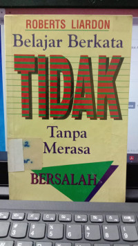 Image of Belajar Berkata Tidak Tanpa Merasa Bersalah