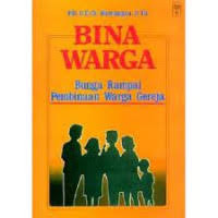 Image of Bina Warga: Bunga Rampai Pembinaan Warga Gereja