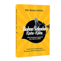 Image of Bukan Sekedar Kata-Kata: 1001 Perkataan Inspiratif Pdt. Benny Solihin