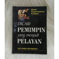 Image of Dicari pemimpin yang menjadi pelayan
