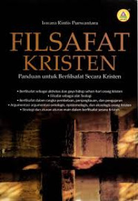 Image of Filsafat Kristen: Panduan Untuk Berfilsafat Secara Kristen