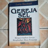 Image of Gereja sel: mempersiapkan gereja menghadapi masa penuaian