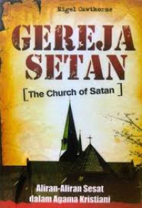 Image of Gereja Setan: Aliran-aliran dalam agama Kristiani