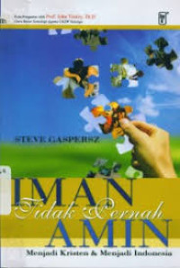 Image of Iman tidak pernah amin: menjadi kristen dan menjadi indonesia