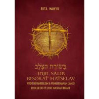Image of Injil Salib Besorat Hatselav: Protoevangelium & Penggenapan Janji (Eksegesisi Peshat Naskah Ibrani)