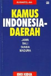 Image of Kamus Indonesia - Daerah (Jawa, Bali, Sunda, Madura )