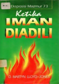 Image of Ketika Iman diadili: eksposisi Mazmur 73