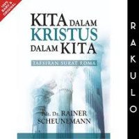 Image of Kita dalam Kristus dalam Kita : Tafsiran surat roma
