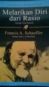 Image of Melarikan Diri dari Rasio = Escape from Reason