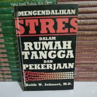 Image of Mengendalikan Stres dalam Rumah Tangga dan Pekerjaan