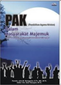 Image of PAK dalam masyarakat majemuk: pedoman bagi guru agama krsiten dalam mengajar