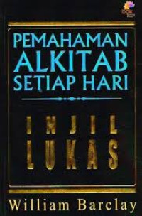 Image of Pemahaman Alkitab Setiap Hari Kitab Injil Lukas