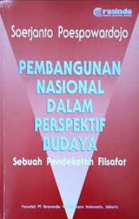 Image of Pembangunan nasional dalam perspektif budaya: sebuah pendekatan filsafat