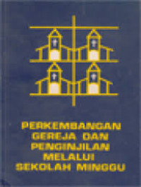 Image of Perkembangan gereja dan penginjilan melalui sekolah minggu