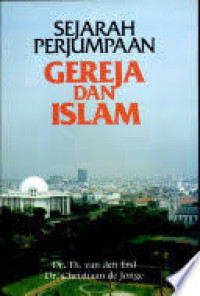 Image of Sejarah Perjumpaan Gereja dan Islam
