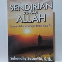 Image of Sendirian dengan Allah: kumpulan refleksi kehidupan kristen masa kini