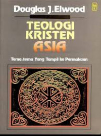 Image of Teologi Kristen Asia: tema-tema yang tampil ke permukaan