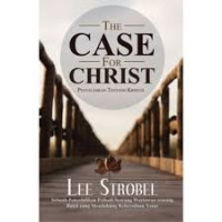 Image of The Case for Christ: Penyelidikan tentang Kristus