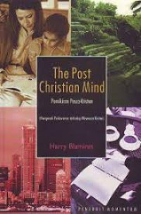 Image of The Post Christian Mind: Pemikiran pasca-Kristen
