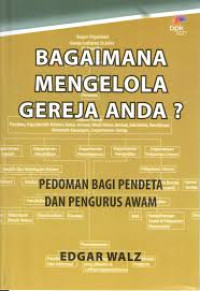 Image of Bagaimana Mengelola Gereja Anda