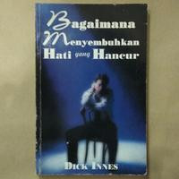 Image of Bagaimana menyembuhkan hati yang hancur