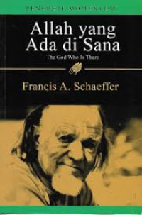 Image of Allah yang Ada di Sana = The God Who is There