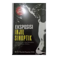 Image of Eksposisi Injil Sinoptik: Mengenal Yesus yang diberitakan dalam Injil Matius, Markus dan Lukas