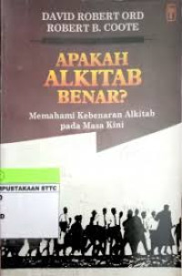 Image of Apakah Alkitab Benar ? : memahami kebenaran Alkitab pada masa kini