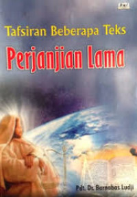 Image of Tafsiran Beberapa Teks Perjanjian Lama