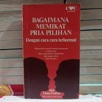 Image of Bagaimana memikat pria pilihan dengan cara cara terhormat
