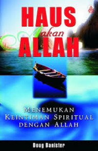 Image of Haus akan Allah: menemukan keintiman spiritual dengan Allah