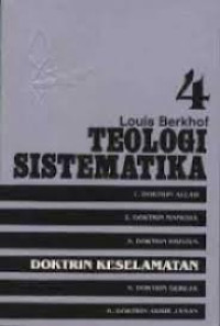 Image of Teologi Sistematika 4: Doktrin Keselamatan