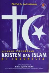 Image of Sejarah perjumpaan Kristen dan Islam di Indonesia