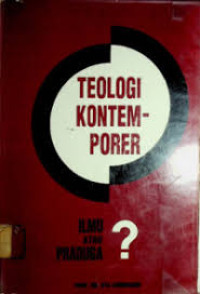 Image of Teologi Kontemporer: Ilmu atau praduga?