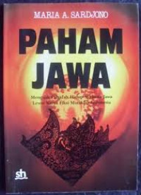 Image of Paham Jawa: Menguak Falsafah Hidup Manusia Jawa Lewat Karya Fiksi Mutakhir Indonesia