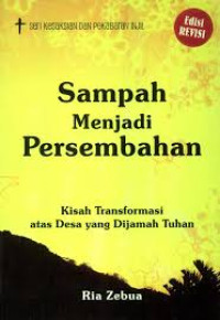 Image of Sampah menjadi persembahan: kisah transformasi atas desa yang dijamah Tuhan