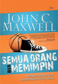 Image of Semua Orang Bisa Memimpin