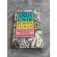 Image of Anda unik di mata Tuhan: pandangan Alkitab tentang menerima diri sendiri