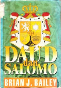 Image of Daud dan salomo: kebenaran-kebenaran Perjanjian lama dinyatakan dalam realita perjanjian baru
