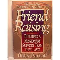 Image of Friend raising: Building missionary support team that lasts