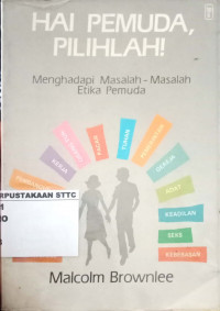 Image of Hai Pemuda Pilihlah!: Menghadapi Masalah-masalah Etika Pemuda