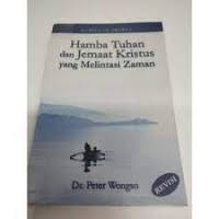 Image of Hamba Tuhan Dan Jemaat Kristus Yang Melintasi Zaman