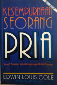 Image of Kesempurnaan seorang pria: sebuah penuntun untuk kelangsungaan hidup keluarga