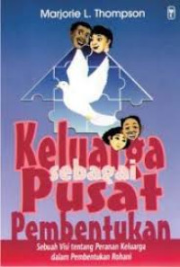 Image of Keluarga Sebagai Pusat Pembentukan
