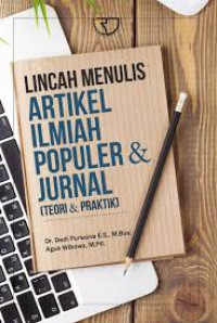 Image of Lincah Menulis Artikel Ilmiah Populer & Jurnal (Teori & Praktek)