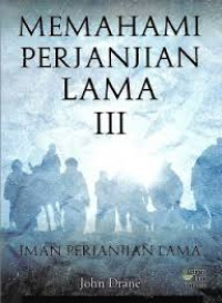 Image of Memahami Perjanjian Lama III: Iman Perjanjian Lama