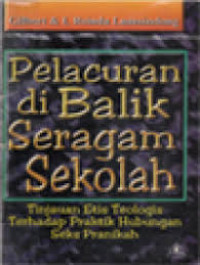 Image of Pelacuran di Balik Seragam Sekolah: Tinjauan Etis Teologis Terhadap Praktik Hubungan Seks Pranikah